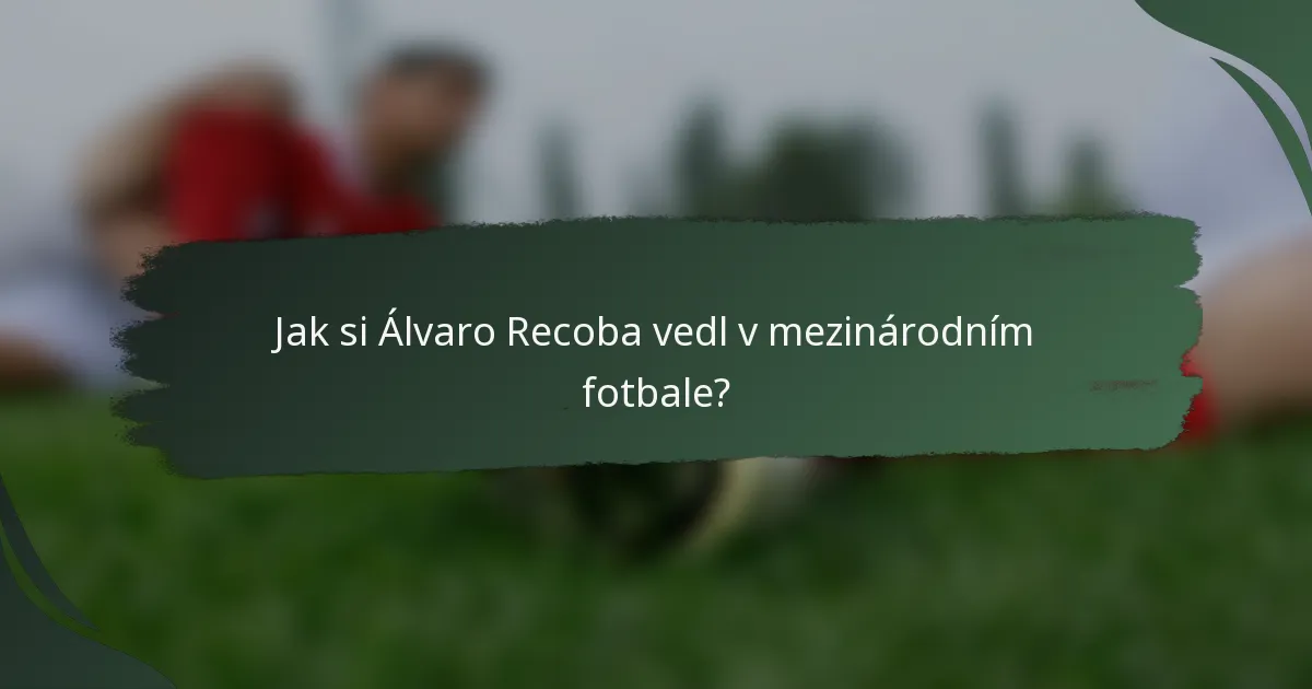 Jak si Álvaro Recoba vedl v mezinárodním fotbale?