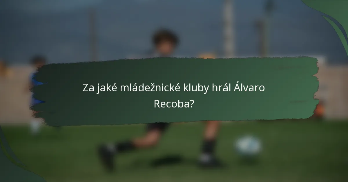 Za jaké mládežnické kluby hrál Álvaro Recoba?